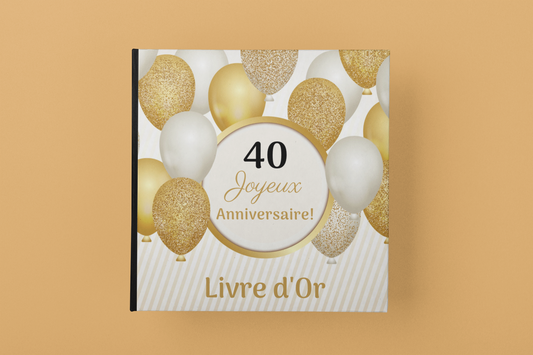Livre d’or Joyeux Anniversaire 40 ans ❤️